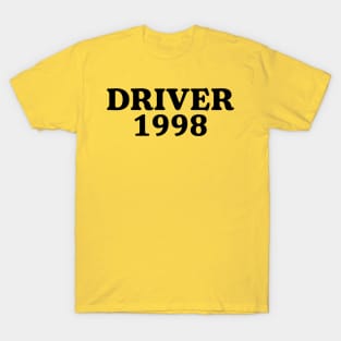 driver 1998 T-Shirt